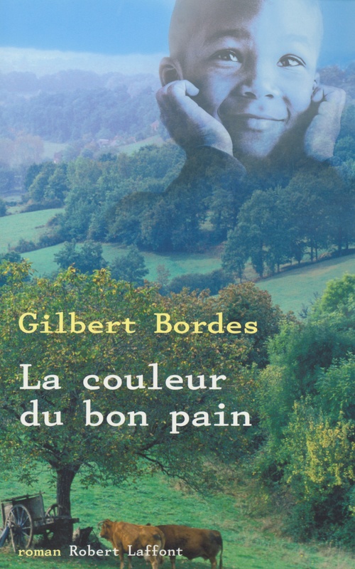 ebook cover of La couleur du bon pain, by Gilbert Bordes
