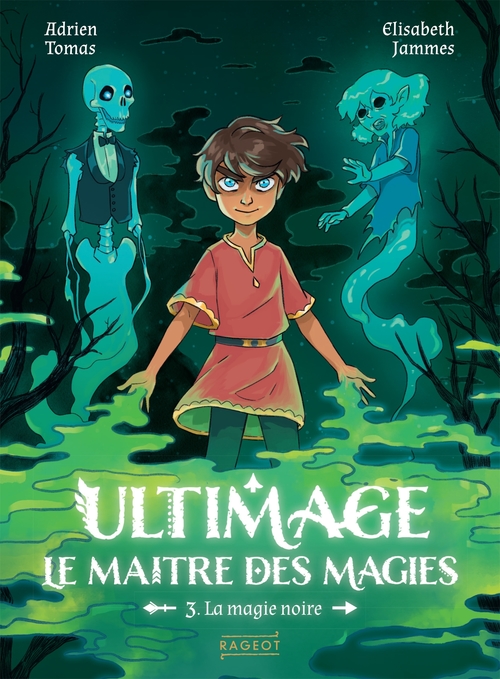 Couverture ebook de Ultimage, Le maître des magies T3 - La magie noire, de Adrien Tomas