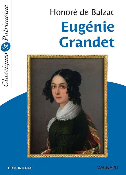 Couverture ebook de Eugénie Grandet - Classiques et Patrimoine, de Honoré de Balzac