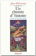 Couverture ebook de Un chemin d'histoire, de Jean Delumeau