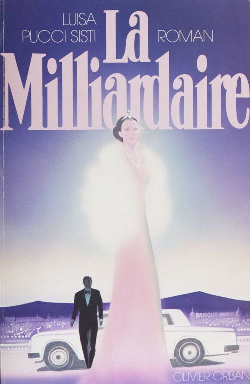 Couverture ebook de La Milliardaire, de Françoise Xenakis
