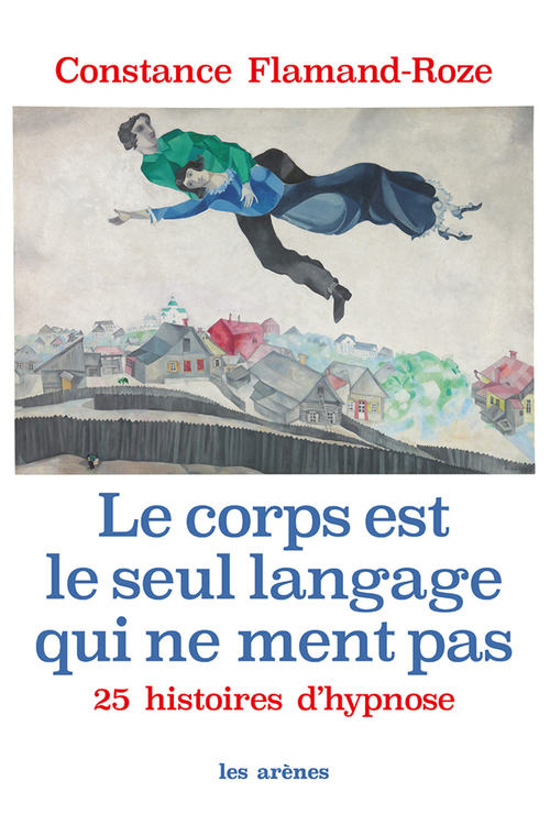 ebook cover of Le Corps est le seul langage qui ne ment pas, by Constance Flamand-roze