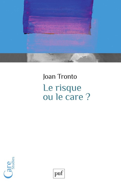 Couverture ebook de Le risque ou le care ?, de Joan Tronto
