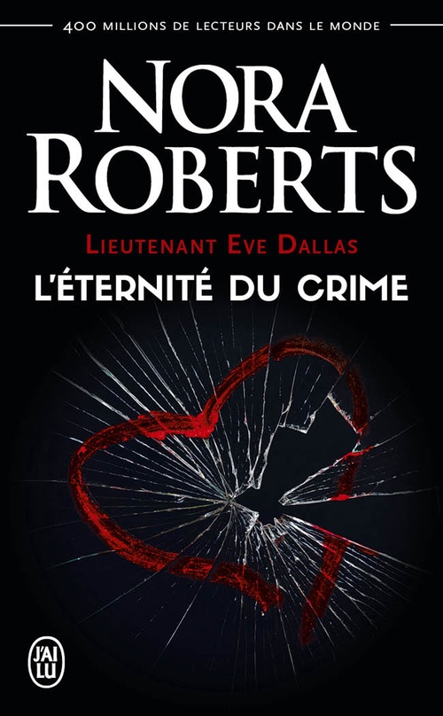 ebook cover of Lieutenant Eve Dallas (Tome 24.5) - Léternité du crime, by Nora Roberts