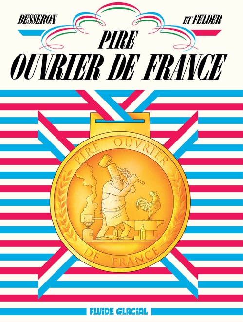 ebook cover of Pire ouvrier de France, by Besseron/Felder