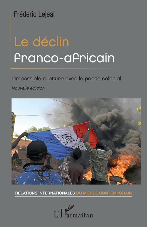 Couverture ebook de Le déclin franco-africain, de Frédéric Lejeal