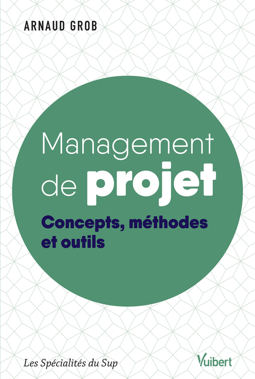 ebook cover of Management de projet, by Arnaud Grob