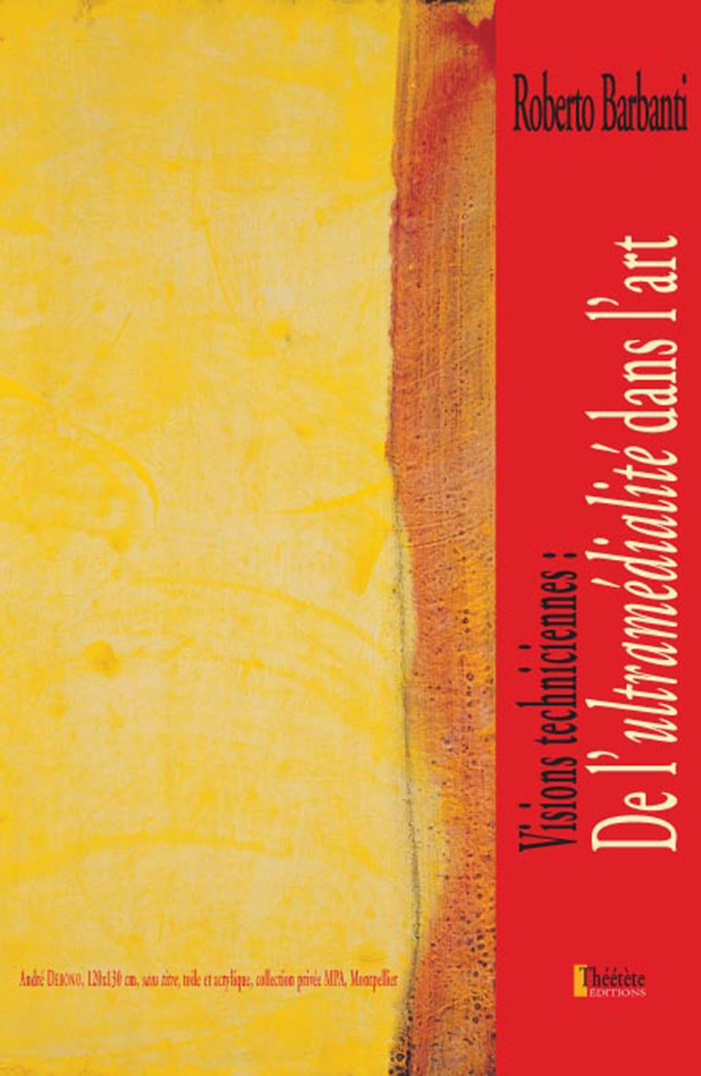 ebook cover of Visions techniciennes : De l´ultramédialité dans l´art, by Roberto Barbanti