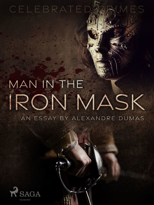 ebook cover of Man in the Iron Mask (an Essay), by Alexandre Dumas
