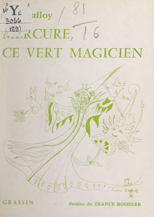 Couverture ebook de Mercure, ce vert magicien, de Alice Galloy