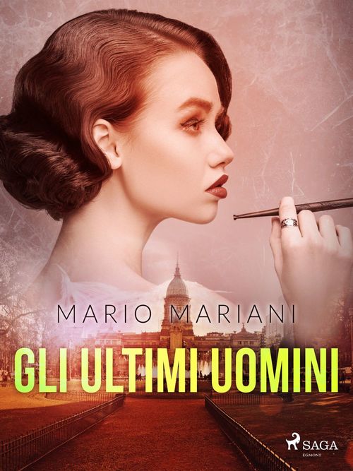 Couverture ebook de Gli ultimi uomini, de Mario Mariani