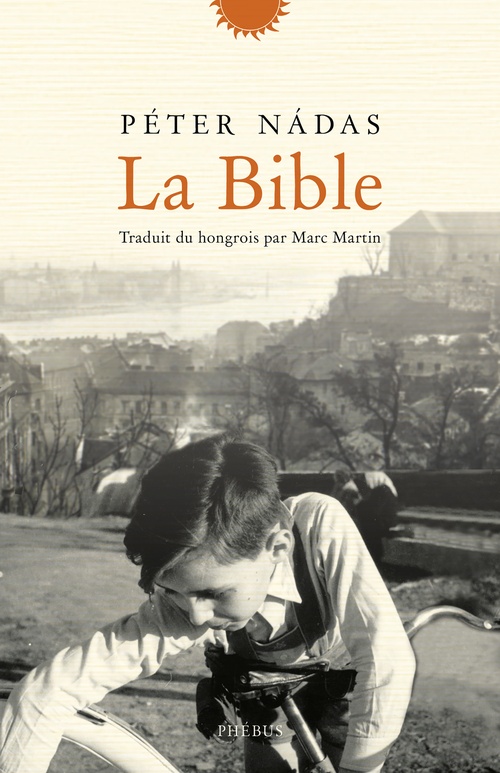 ebook cover of La Bible, by Péter Nadas