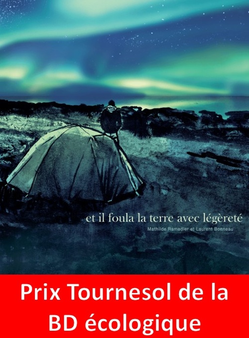 ebook cover of Et il foula la terre avec légèreté, by Mathilde Ramadier, Laurent Bonneau