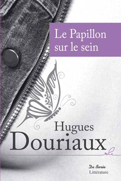 ebook cover of Le Papillon sur le sein, by Hugues Douriaux