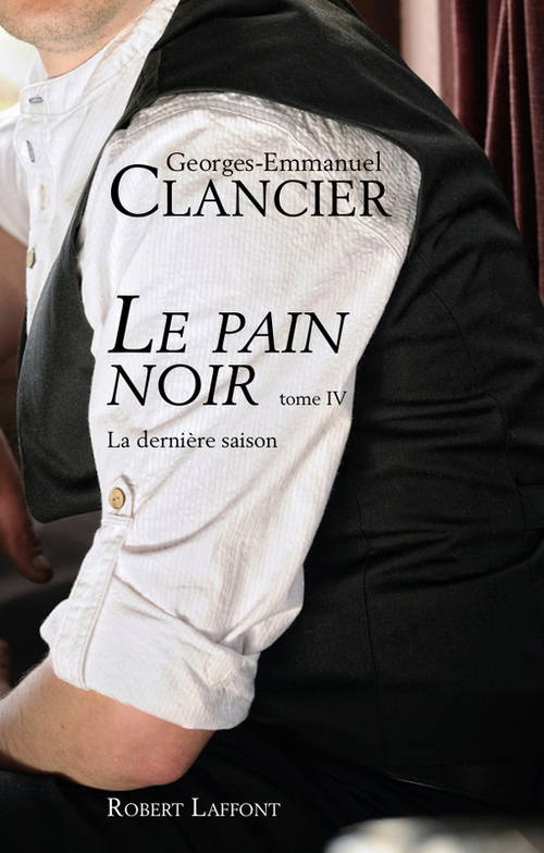 Couverture ebook de Le pain noir - tome 4, de Georges-emmanuel Clancier