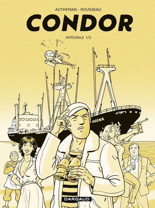 Couverture ebook de Condor - Intégrale - Tome 1, de Jean-pierre Autheman, Dominique Rousseau