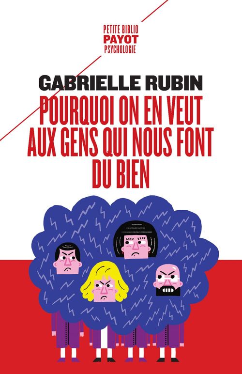 Couverture ebook de Pourquoi on en veut aux gens qui nous font du bien, de Gabrielle Rubin