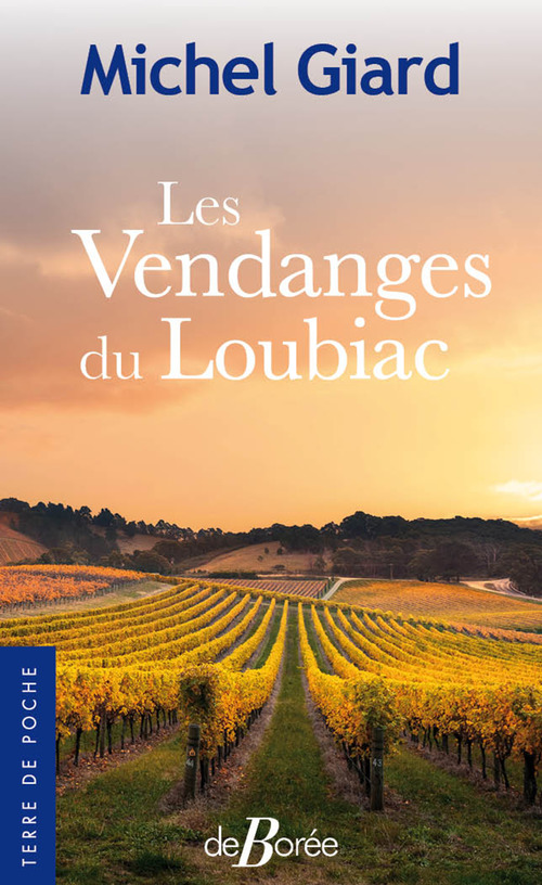 Couverture ebook de Les Vendanges du Loubiac, de Michel Giard