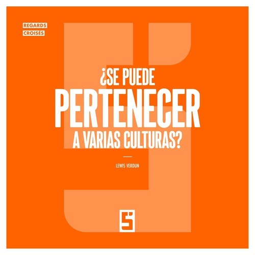 Couverture ebook de ¿Se puede pertenecer a varias culturas ?, de Léwis Verdun