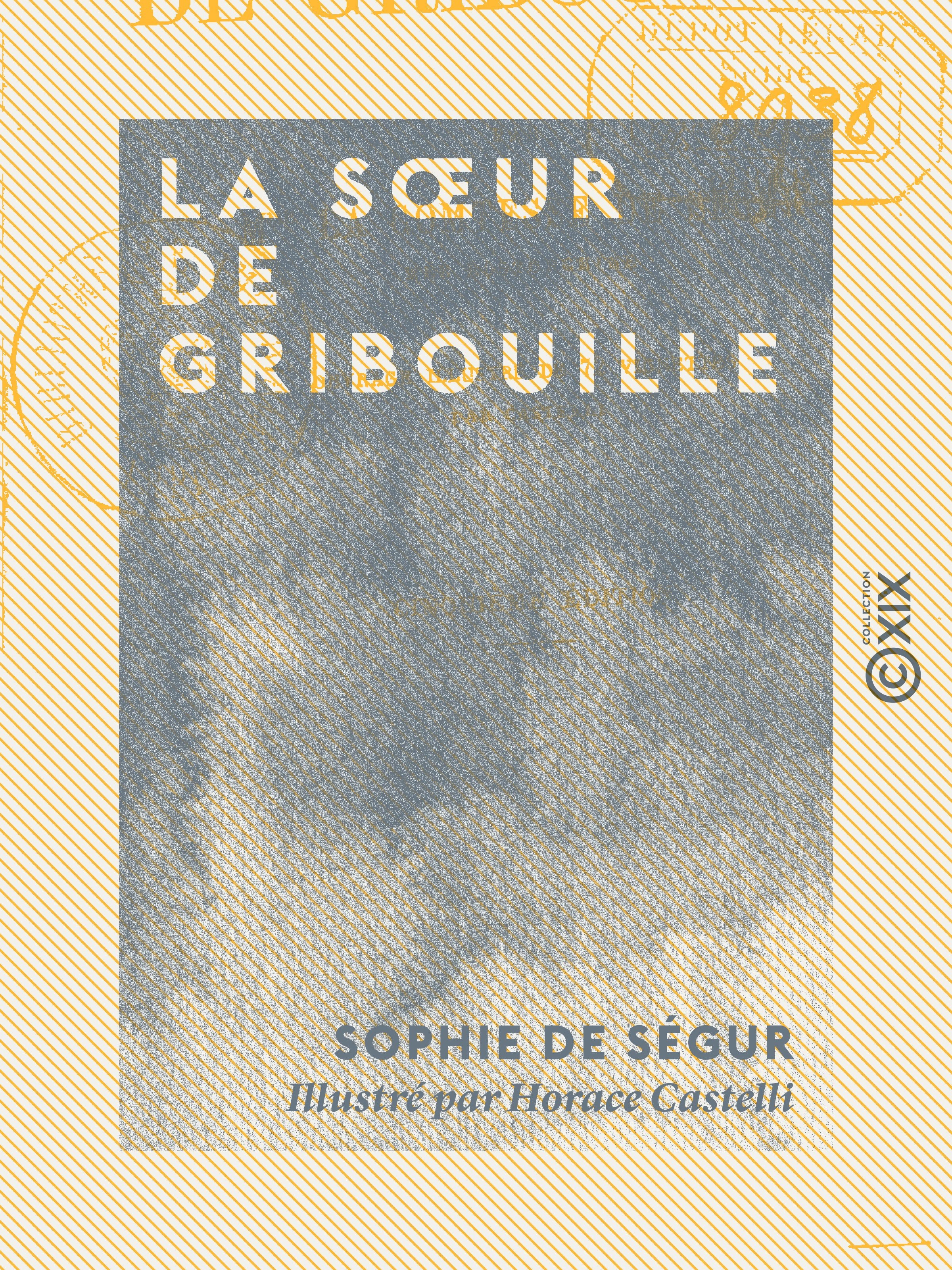 Couverture ebook de La Soeur de Gribouille, de Sophie De Segur