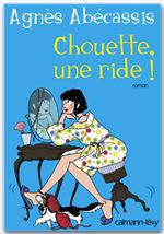 ebook cover of Chouette une ride !, by Agnès Abécassis