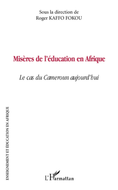 Couverture ebook de Misères de l'éducation en Afrique, de Roger Kaffo fokou