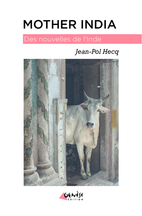 Couverture ebook de Mother India - Des nouvelles de l'inde, de Jean Pol Heck