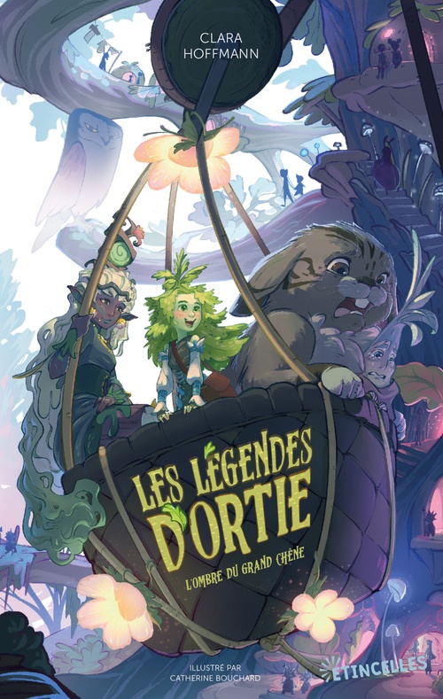 Couverture ebook de Les Légendes d'Ortie - L'Ombre du grand chêne, de Clara Hoffmann, Catherine Bouchard