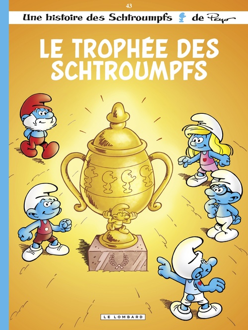Couverture ebook de Les Schtroumpfs Lombard - Tome 43 - Le Trophée des Schtroumpfs, de Marc Dubuisson, Thierry Culliford