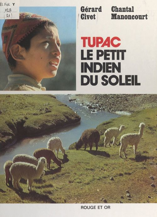 ebook cover of Tupac, le petit Indien du soleil, by Gérard Civet, Chantal Manoncourt