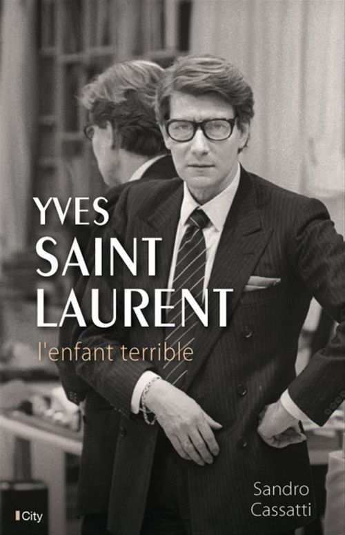 ebook cover of Yves Saint-Laurent, l'enfant terrible, by Sandro Cassati