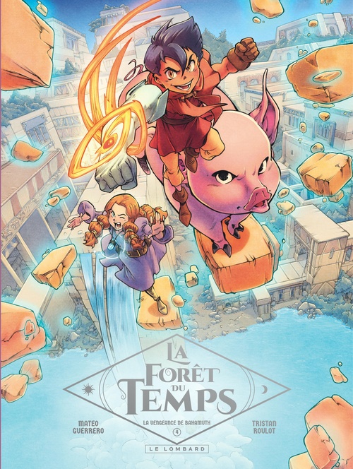 ebook cover of La Forêt du temps - Tome 4 - La Vengeance de Bahamuth, by Tristan Roulot