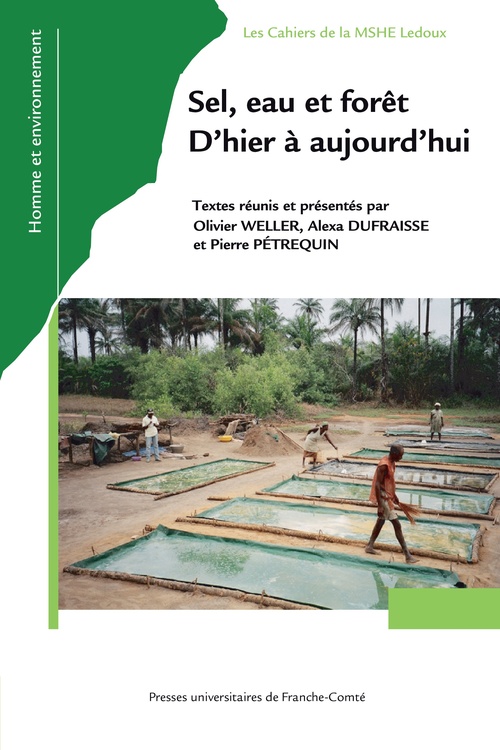 Couverture ebook de Sel, eau, forêt. D´hier à aujourd´hui, de