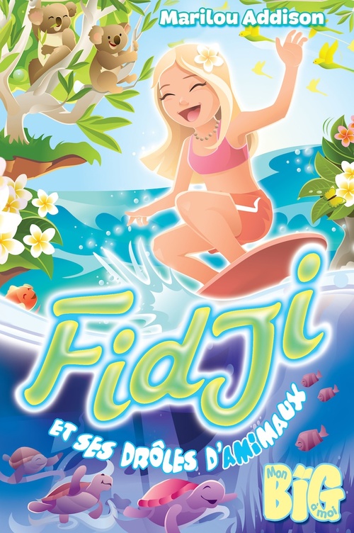 Couverture ebook de Fidji et ses drôles d'AMImaux, de Marilou Addison