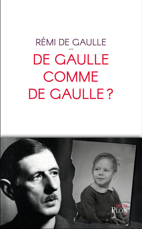 Couverture ebook de De Gaulle comme De Gaulle ?!, de Rémi de Gaulle