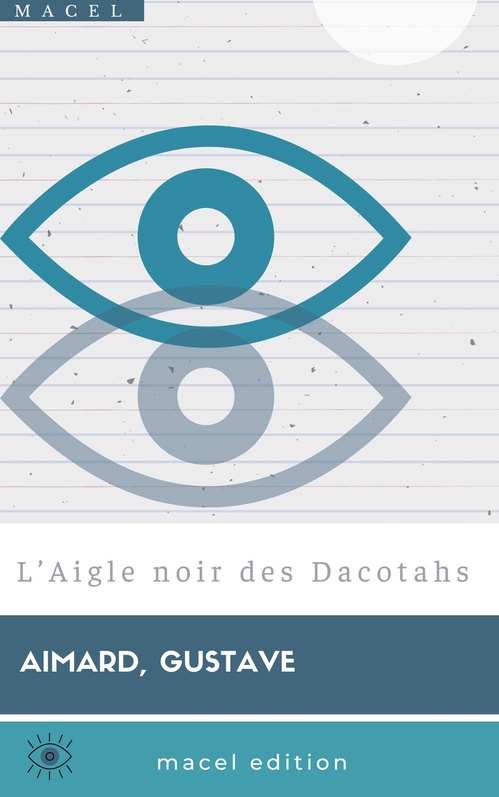 ebook cover of L´Aigle noir des Dacotahs, by Gustave Aimard
