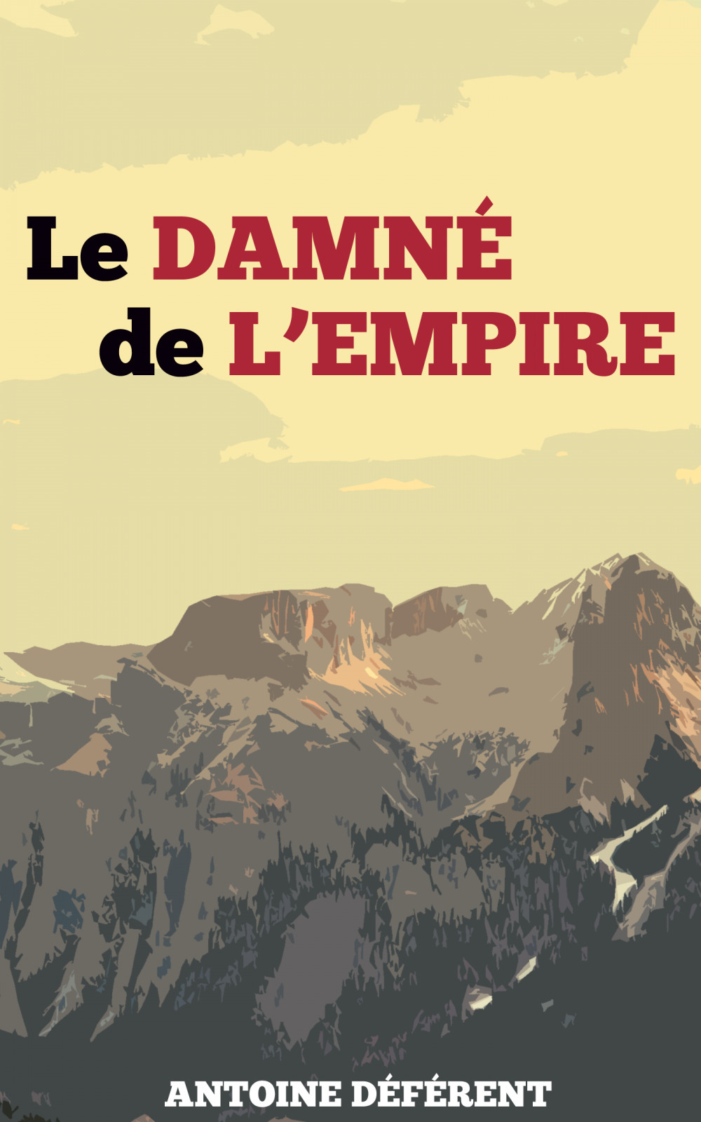 ebook cover of Le Damné de l'Empire, by Antoine Deferent