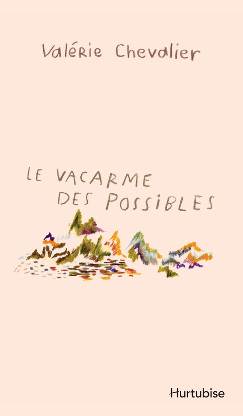 Couverture ebook de Le vacarme des possibles, de Valérie Chevalier