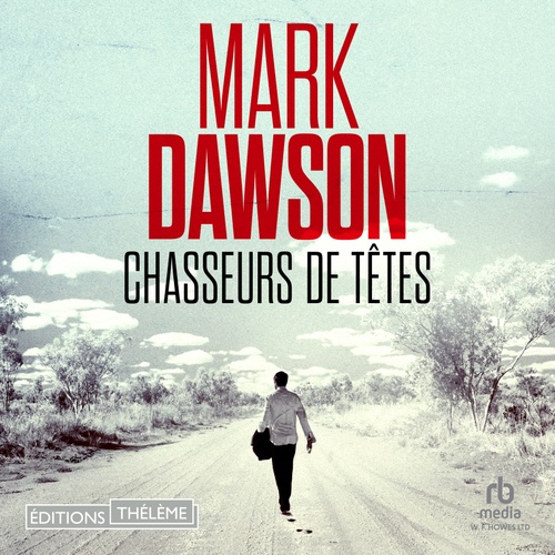 audiobook cover of Chasseurs de têtes (Les thrillers de John Milton t. 7), by Mark Dawson