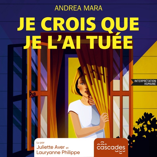 audiobook cover of Je crois que je l'ai tuée, by Andrea Mara
