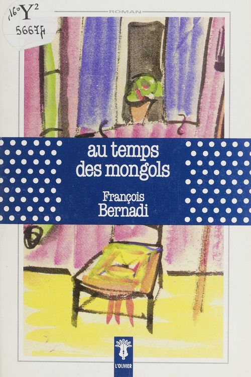 Couverture ebook de Au temps des Mongols, de Francois Bernadi