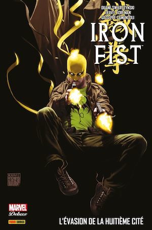 ebook cover of Iron Fist (2007) T03, by Duane Swierczynski, Matt Fraction