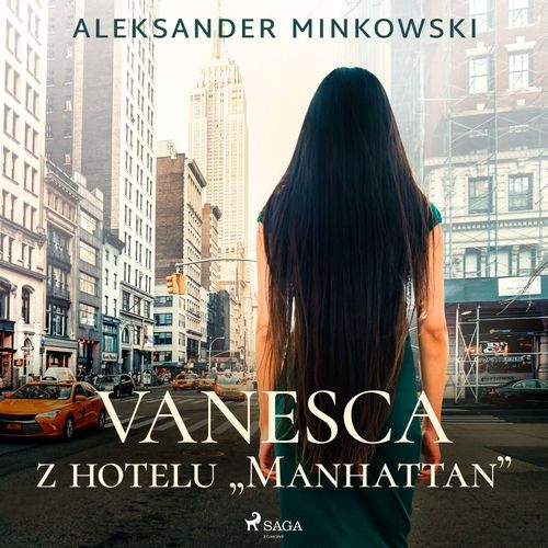 audiobook cover of Vanesca z hotelu "Manhattan", by Aleksander Minkowski