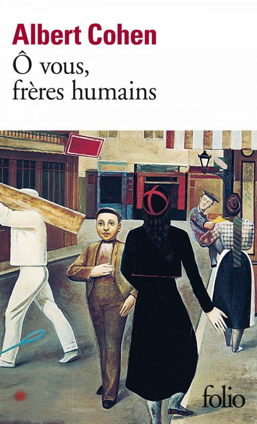 ebook cover of Ô vous, frères humains, by Albert Cohen