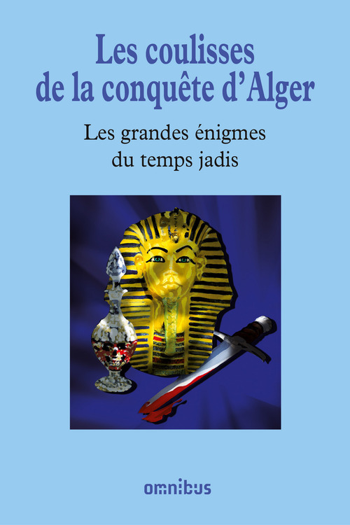 Couverture ebook de Les coulisses de la conquête d'Alger, de Collectif
