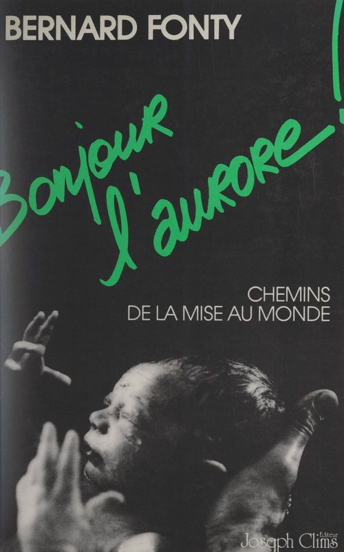 Couverture ebook de Bonjour l'aurore !, de Bernard Fonty