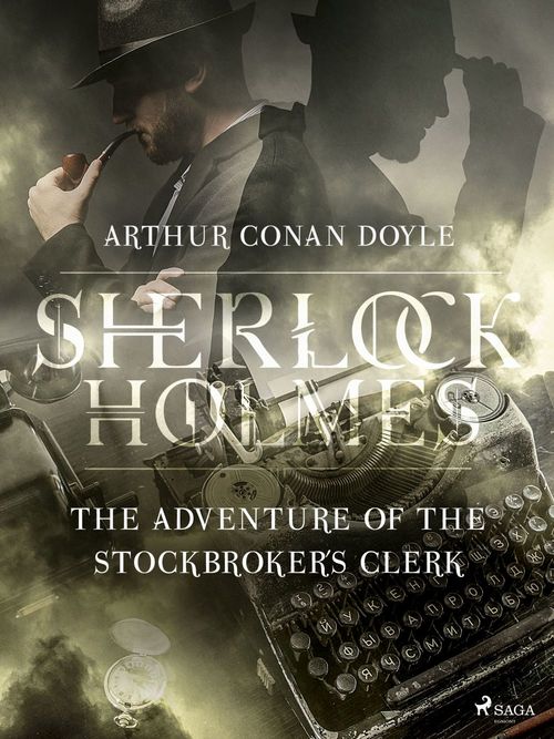 Couverture ebook de The Adventure of the Stockbroker´s Clerk, de Arthur Conan Doyle