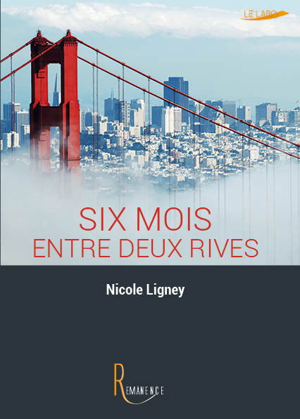 ebook cover of Six mois entre deux rives, by Nicole Ligney