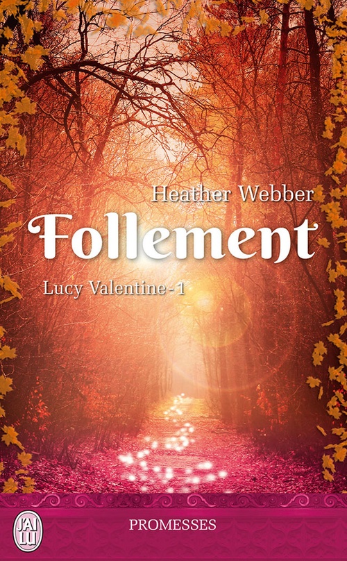 ebook cover of Lucy Valentine (Tome 1) - Follement, by Heather Webber