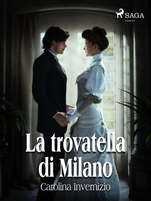 Couverture ebook de La trovatella di Milano, de Carolina Invernizio